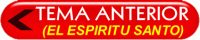 Botón_Tema_Anterior_Espíritu_Santo